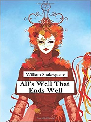 cover image of All's Well That Ends Well